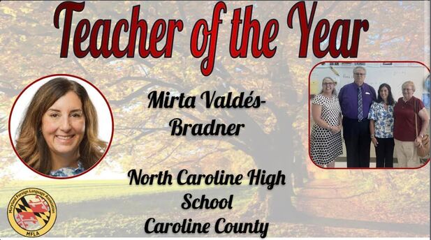 Teacher of the Year. Mirta Valdés-Brander. North Caroline High School. Caroline County